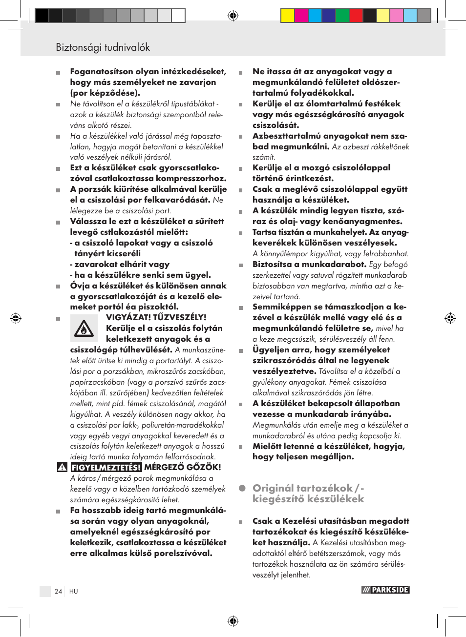 Biztonsági tudnivalók, Originál tartozékok / - kiegészítő készülékek | Parkside PDEXS 150 A1 User Manual | Page 24 / 61