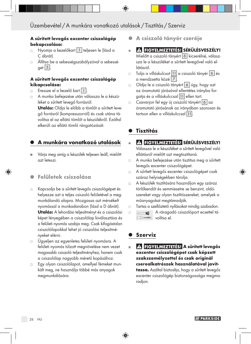 A munkára vonatkozó utalások, Felületek csiszolása, A csiszoló tányér cseréje | Tisztítás, Szerviz | Parkside PDEXS 150 A1 User Manual | Page 26 / 61