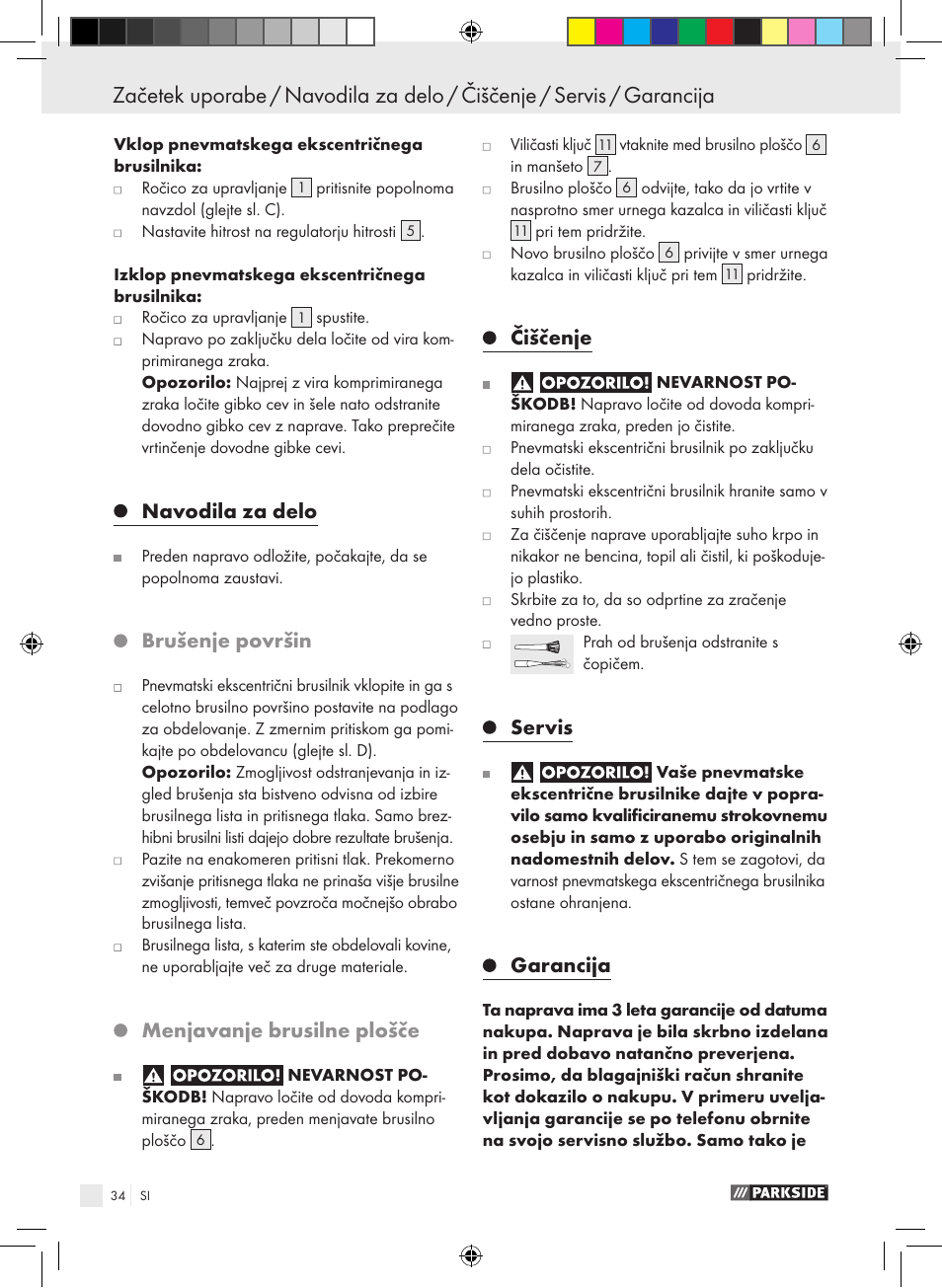 Navodila za delo, Brušenje površin, Menjavanje brusilne plošče | Čiščenje, Servis, Garancija | Parkside PDEXS 150 A1 User Manual | Page 34 / 61