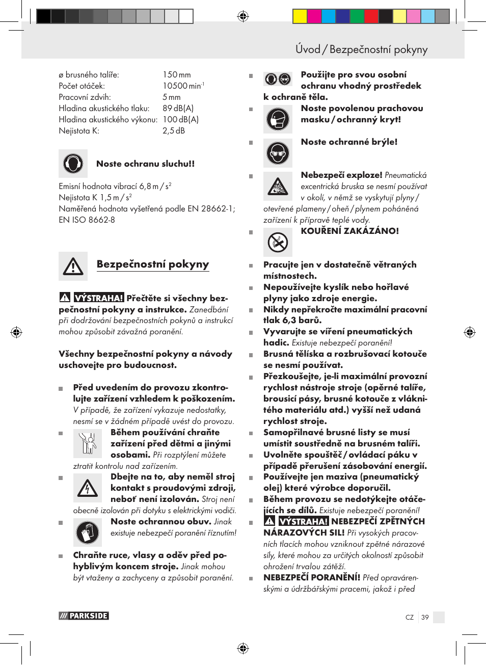 Úvod / bezpečnostní pokyny, Bezpečnostní pokyny | Parkside PDEXS 150 A1 User Manual | Page 39 / 61