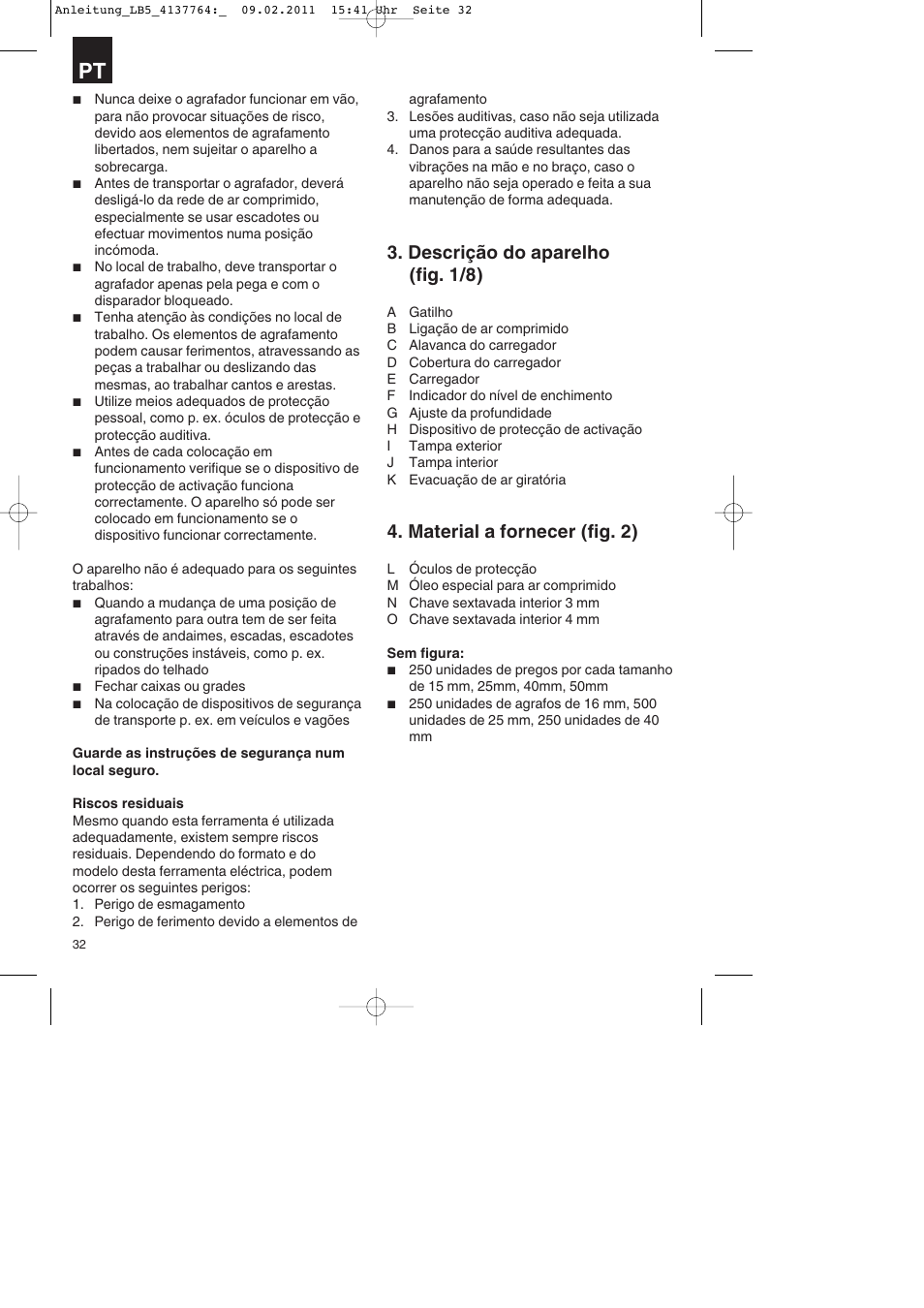 Descrição do aparelho (fig. 1/8), Material a fornecer (fig. 2) | Parkside PDT 40 A1 User Manual | Page 32 / 68