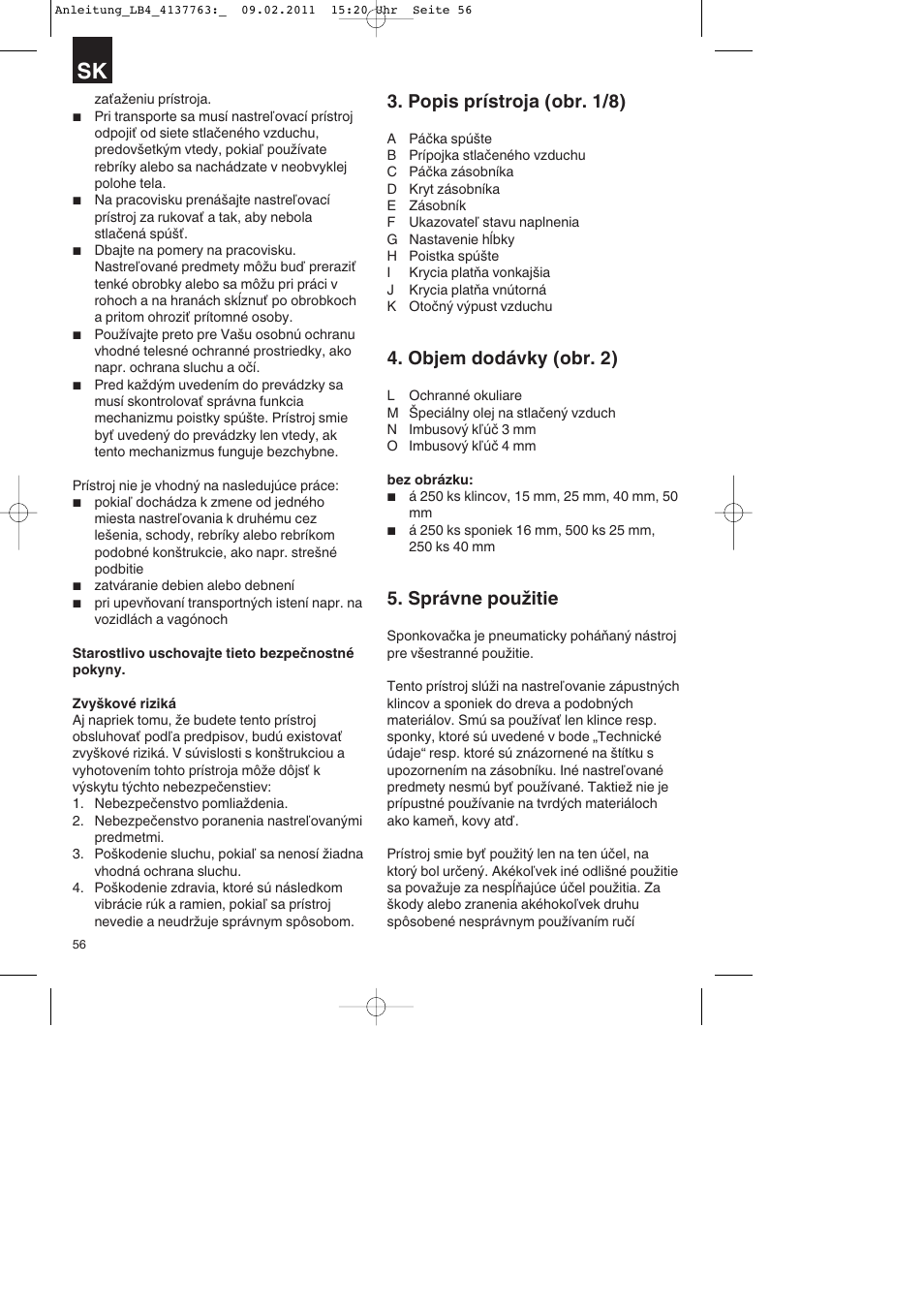 Popis prístroja (obr. 1/8), Objem dodávky (obr. 2), Správne použitie | Parkside PDT 40 A1 User Manual | Page 56 / 92