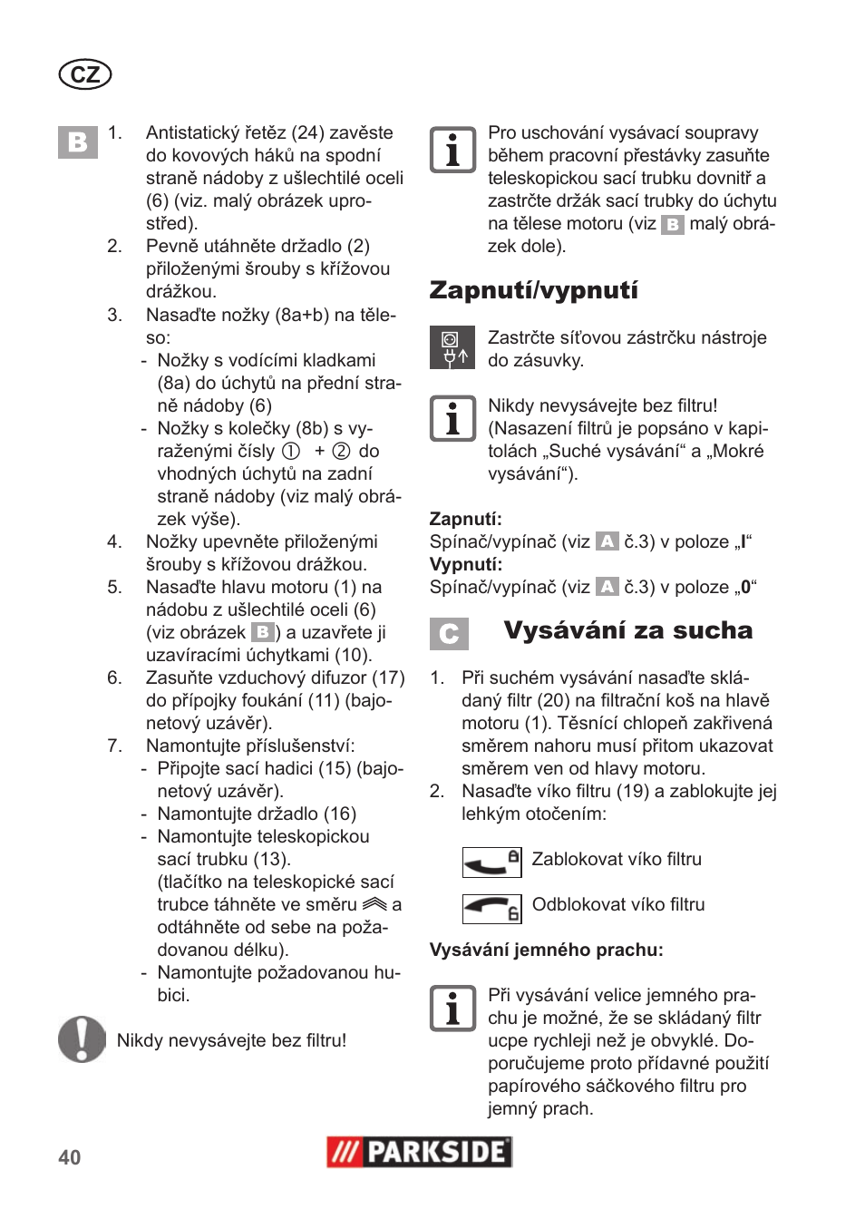 Zapnutí/vypnutí, Vysávání za sucha | Parkside PNTS 1400 A1 User Manual | Page 40 / 66