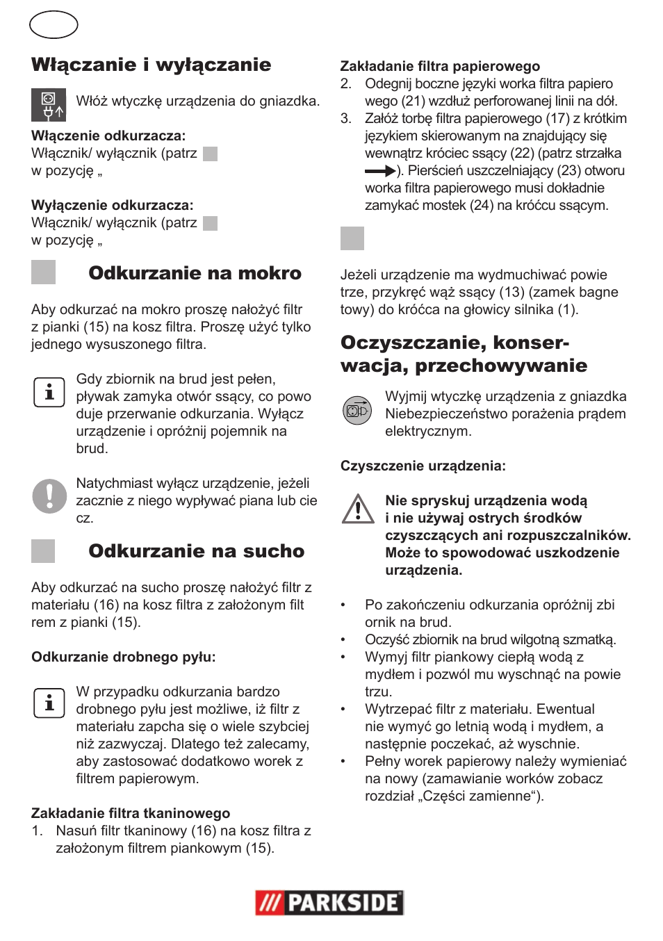 Włączanie i wyłączanie, Odkurzanie na mokro, Odkurzanie na sucho | Wydmuchiwanie, Oczyszczanie, konser- wacja, przechowywanie | Parkside PNTS 1300 User Manual | Page 14 / 54