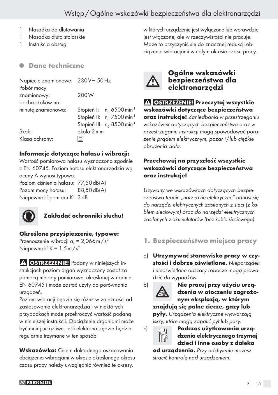 Dane techniczne, Bezpieczeństwo miejsca pracy | Parkside PES 200 B1 User Manual | Page 15 / 65