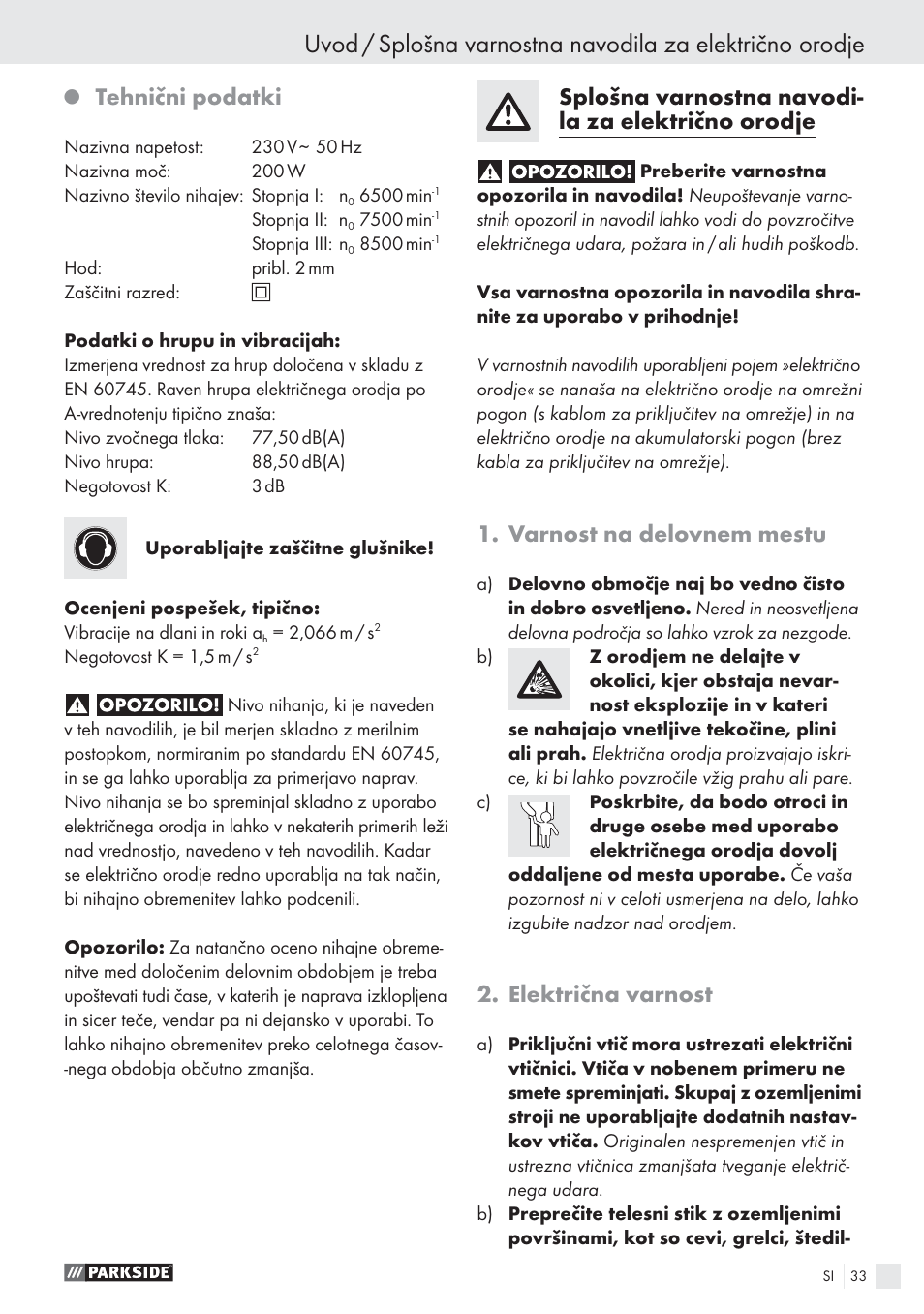 Tehnični podatki, Splošna varnostna navodi- la za električno orodje, Varnost na delovnem mestu | Električna varnost | Parkside PES 200 B1 User Manual | Page 33 / 65