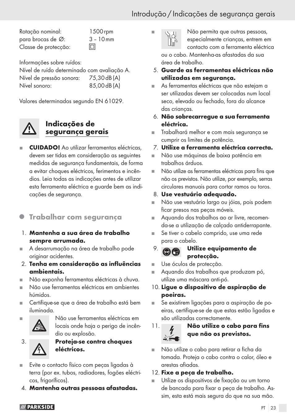 Introdução / indicações de segurança gerais, Indicações de segurança gerais, Trabalhar com segurança | Parkside PBSG 55 A1 User Manual | Page 23 / 45