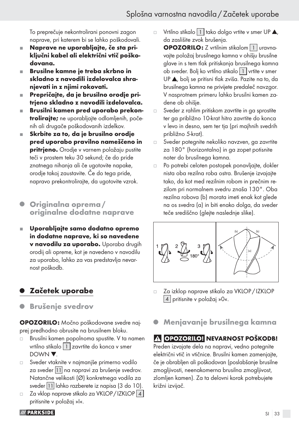 Splošna varnostna navodila / začetek uporabe, Originalna oprema / originalne dodatne naprave, Začetek uporabe | Brušenje svedrov, Menjavanje brusilnega kamna | Parkside PBSG 55 A1 User Manual | Page 33 / 61