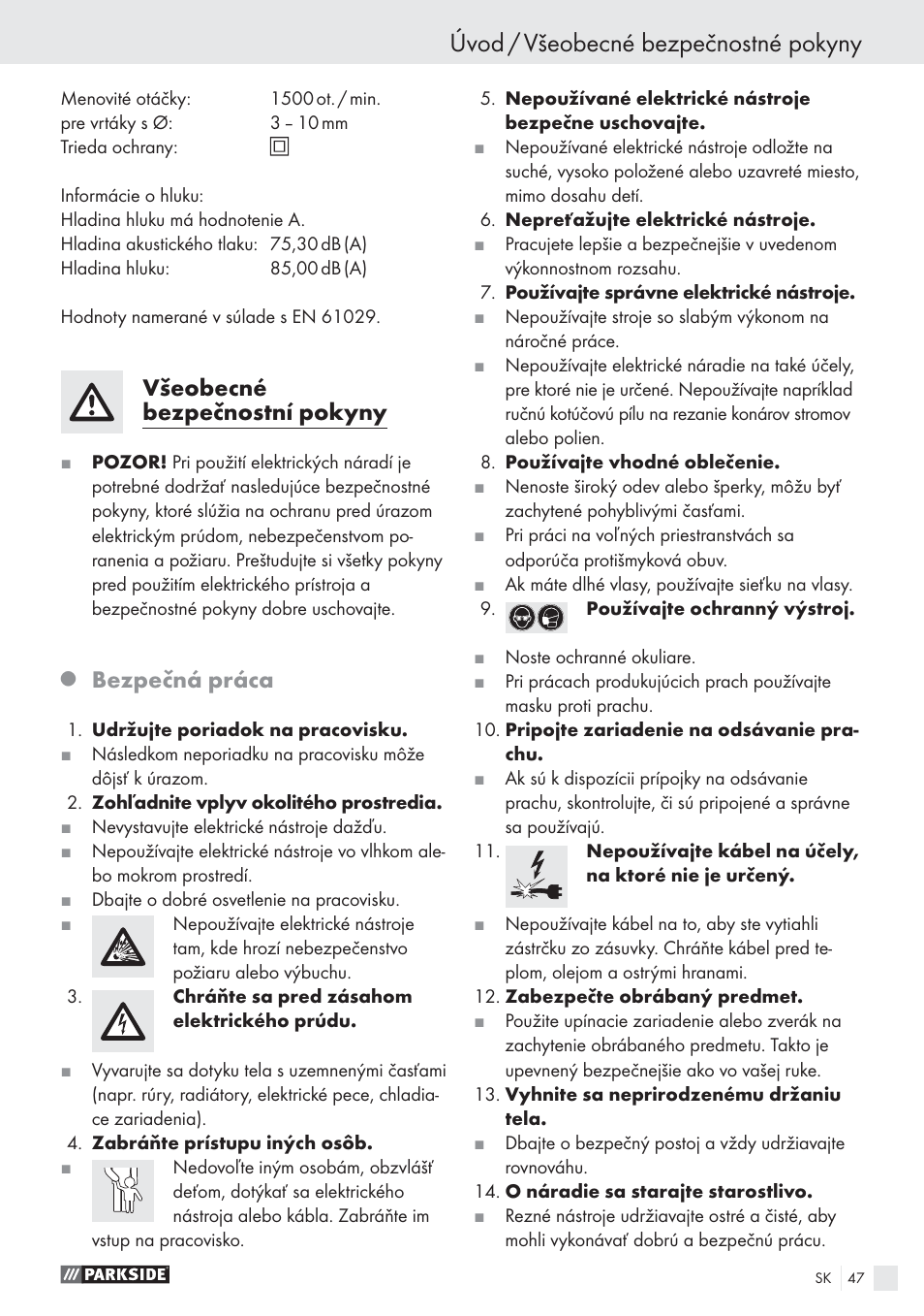 Úvod / všeobecné bezpečnostné pokyny, Všeobecné bezpečnostní pokyny, Bezpečná práca | Parkside PBSG 55 A1 User Manual | Page 47 / 61