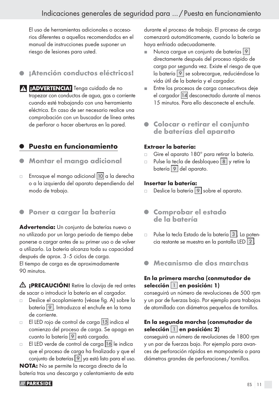 Atención conductos eléctricos, Puesta en funcionamiento, Montar el mango adicional | Poner a cargar la batería, Comprobar el estado de la batería, Mecanismo de dos marchas | Parkside PSBS 24 A1 User Manual | Page 11 / 55