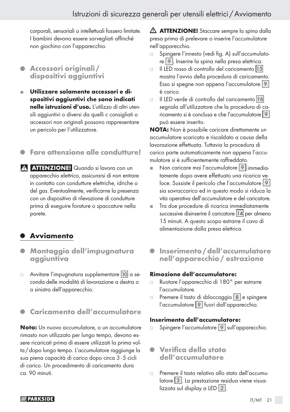 Accessori originali / dispositivi aggiuntivi, Fare attenzione alle condutture, Avviamento | Montaggio dell’impugnatura aggiuntiva, Caricamento dell’accumulatore, Veriﬁca dello stato dell’accumulatore | Parkside PSBS 24 A1 User Manual | Page 21 / 55