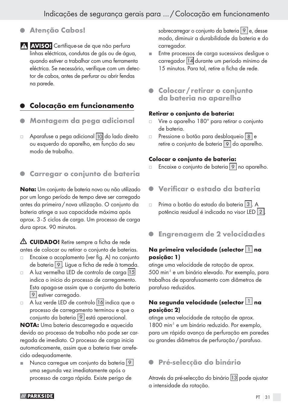 Atenção cabos, Colocação em funcionamento, Montagem da pega adicional | Carregar o conjunto de bateria, Veriﬁcar o estado da bateria, Engrenagem de 2 velocidades, Pré-selecção do binário | Parkside PSBS 24 A1 User Manual | Page 31 / 55