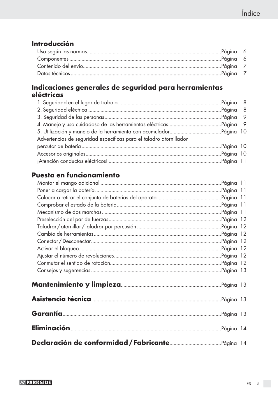 Índice, Introducción, Puesta en funcionamiento | Mantenimiento y limpieza, Asistencia técnica, Garantía, Eliminación, Declaración de conformidad / fabricante | Parkside PSBS 24 A1 User Manual | Page 5 / 55