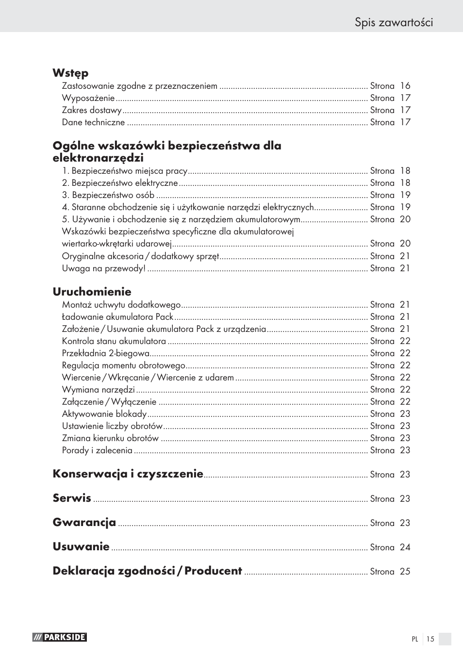 Spis zawartości, Wstęp, Uruchomienie | Konserwacja i czyszczenie, Serwis, Gwarancja, Usuwanie, Deklaracja zgodności / producent | Parkside PSBS 24 A1 User Manual | Page 15 / 79
