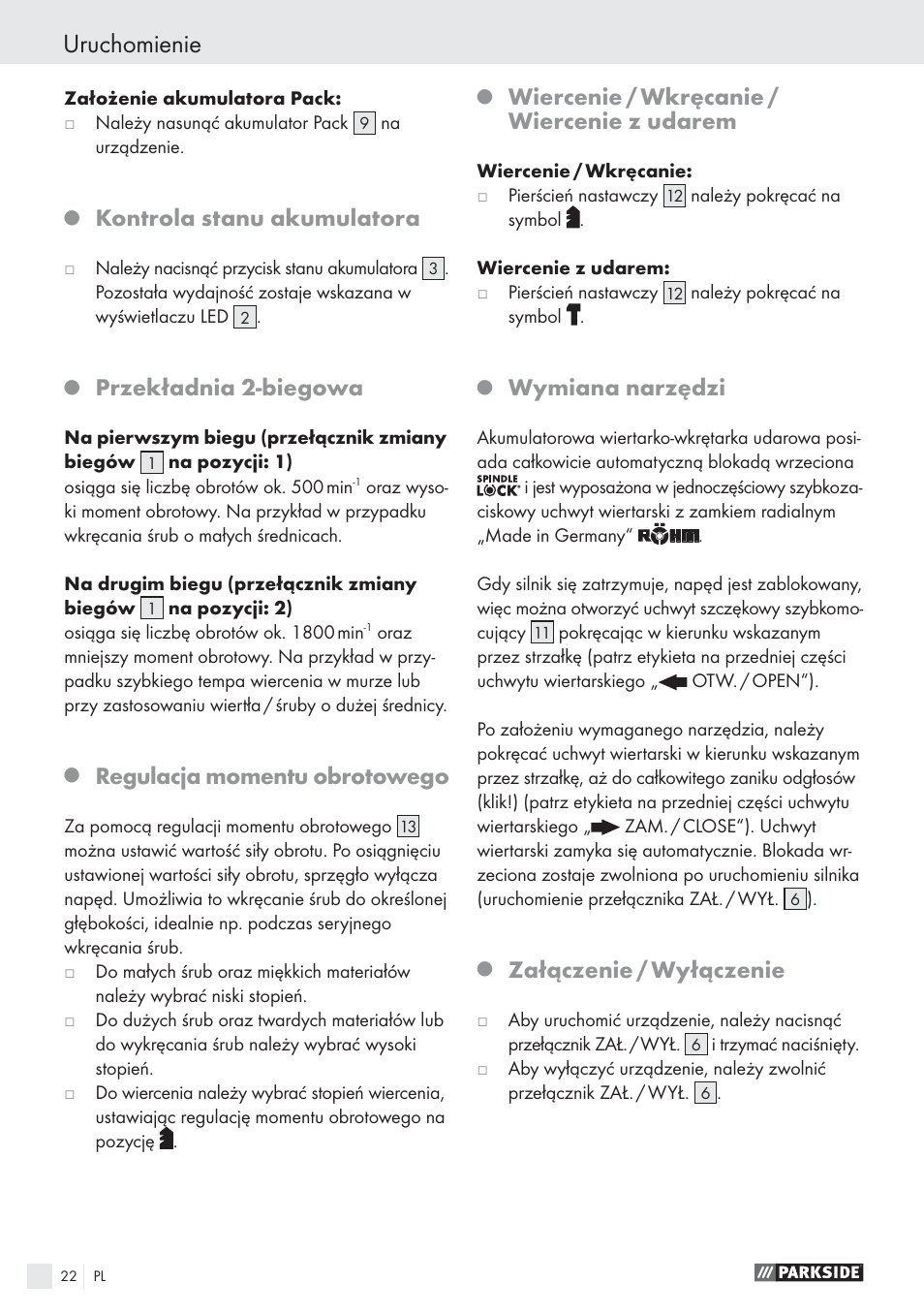 Uruchomienie, Kontrola stanu akumulatora, Przekładnia 2-biegowa | Regulacja momentu obrotowego, Wiercenie / wkręcanie / wiercenie z udarem, Wymiana narzędzi, Załączenie / wyłączenie | Parkside PSBS 24 A1 User Manual | Page 22 / 79