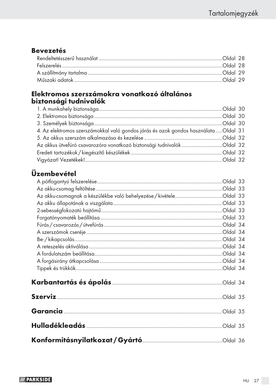 Tartalomjegyzék, Bevezetés, Üzembevétel | Karbantartás és ápolás, Szerviz, Garancia, Hulladékleadás, Konformitásnyilatkozat / gyártó | Parkside PSBS 24 A1 User Manual | Page 27 / 79