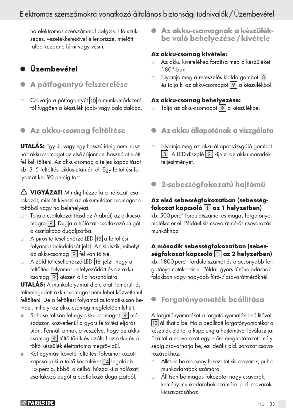 Üzembevétel, A pótfogantyú felszerelése, Az akku-csomag feltöltése | Az akku állapotának a viszgálata, Sebességfokozatú hajtómű, Forgatónyomaték beállítása | Parkside PSBS 24 A1 User Manual | Page 33 / 79