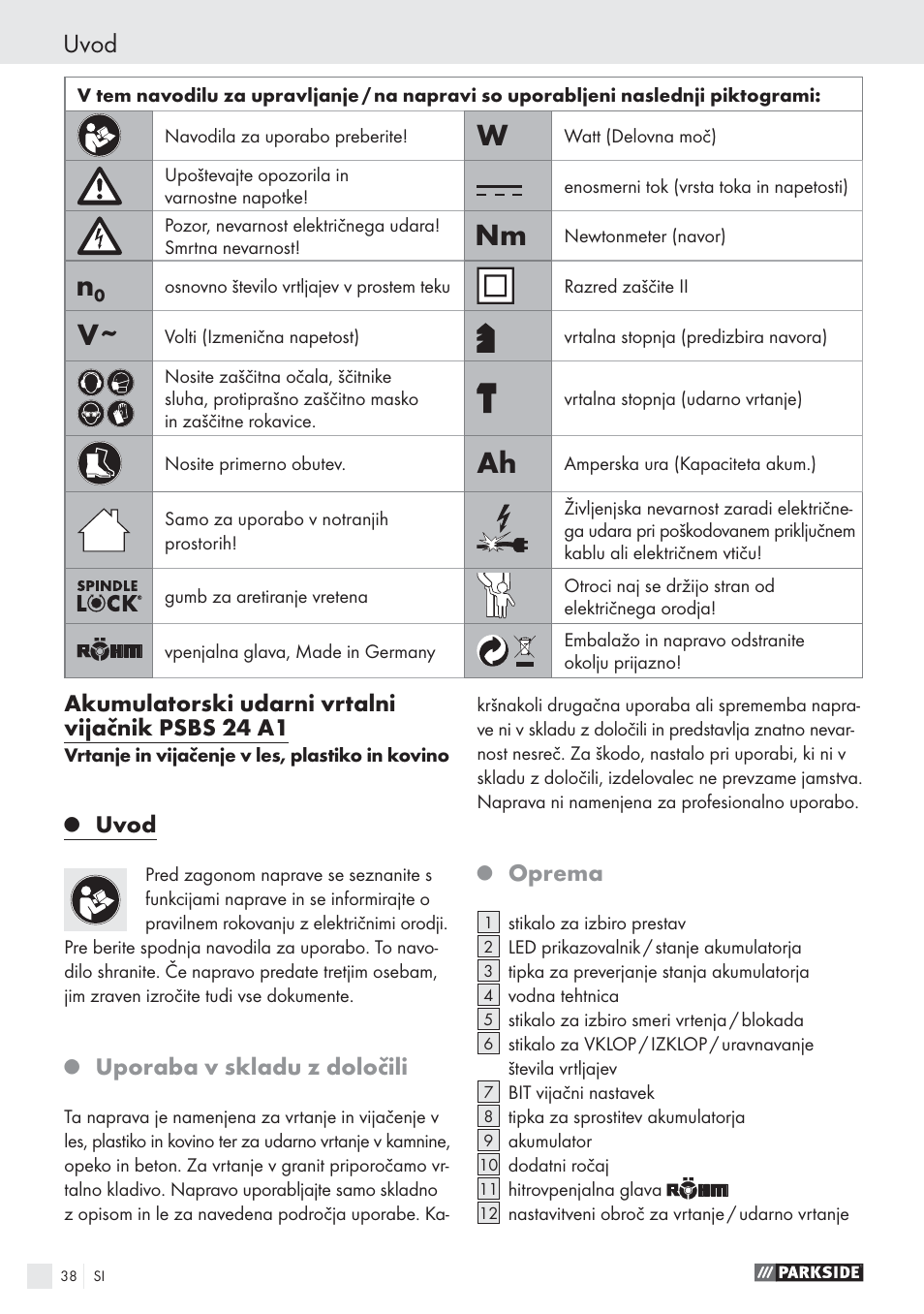 Uvod, Akumulatorski udarni vrtalni vijačnik psbs 24 a1, Uporaba v skladu z določili | Oprema | Parkside PSBS 24 A1 User Manual | Page 38 / 79