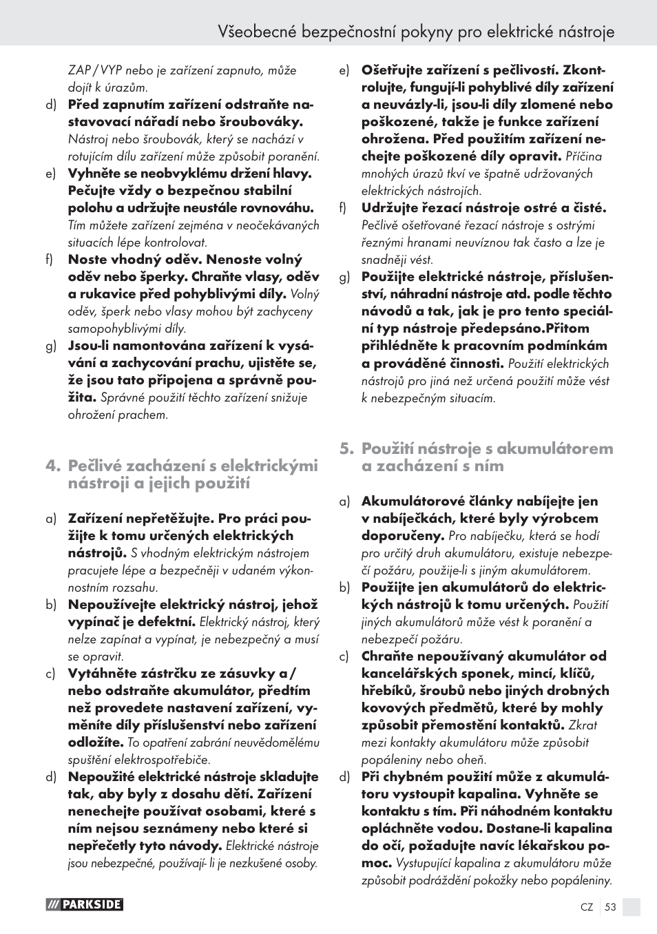 Použití nástroje s akumulátorem a zacházení s ním | Parkside PSBS 24 A1 User Manual | Page 53 / 79