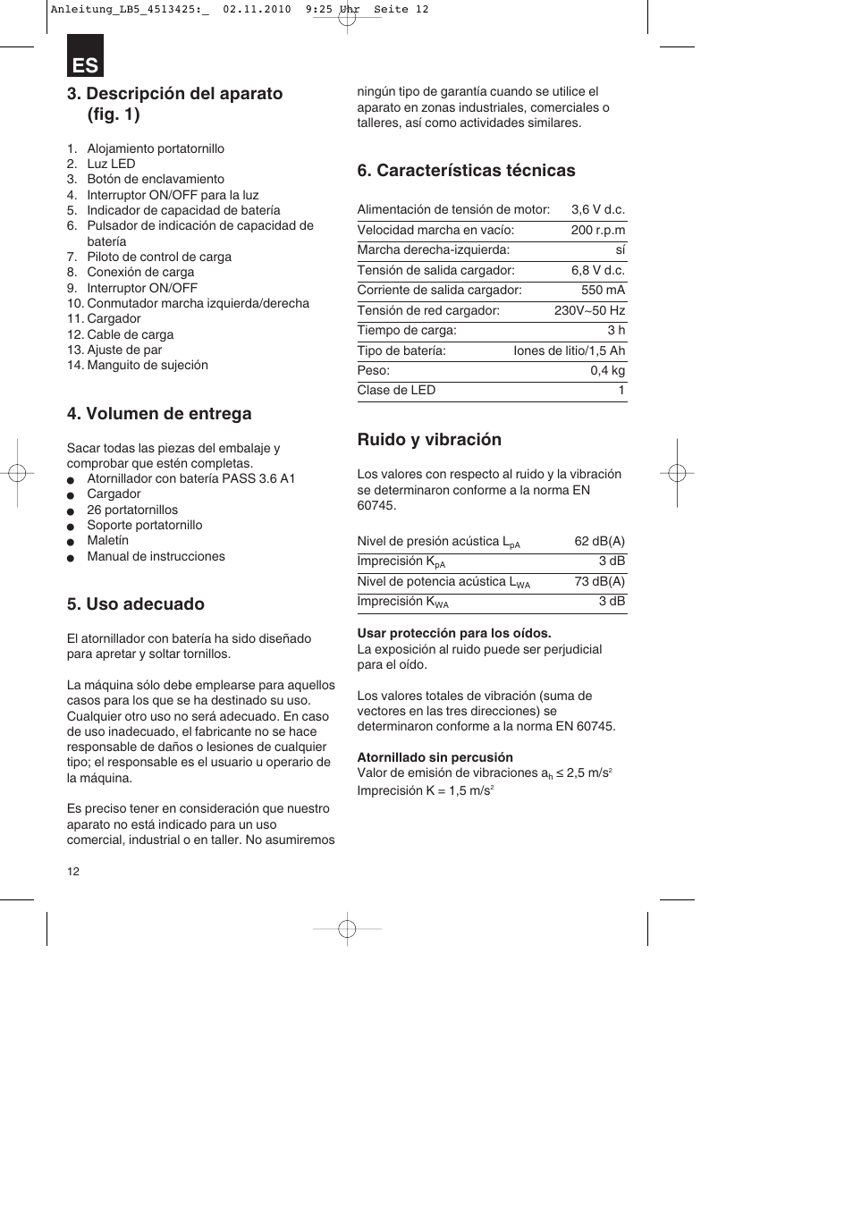 Descripción del aparato (fig. 1), Volumen de entrega, Uso adecuado | Características técnicas, Ruido y vibración | Parkside PASS 3.6 A1 User Manual | Page 12 / 76