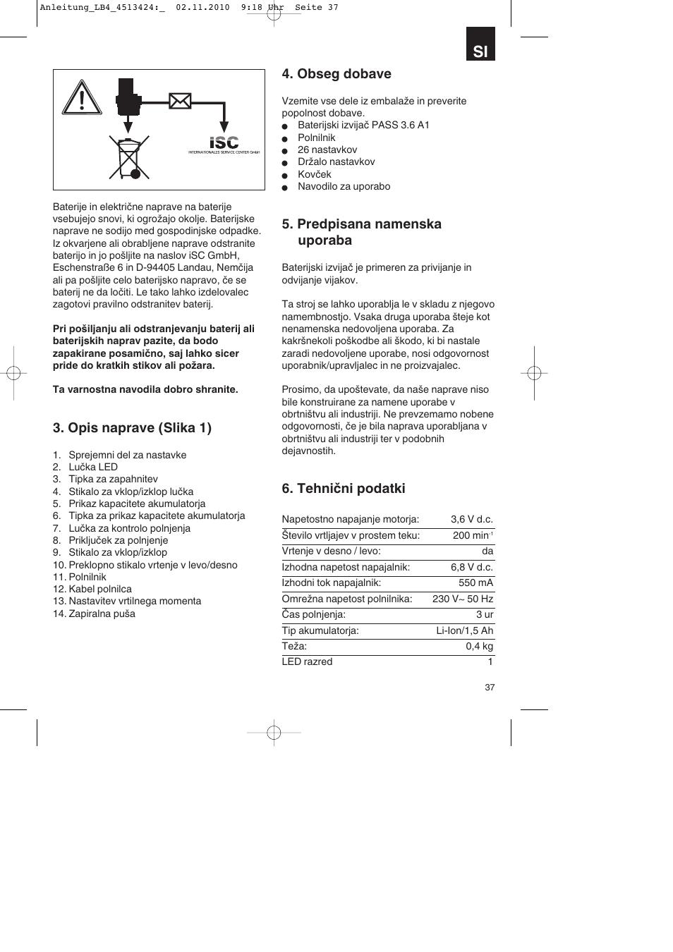 Opis naprave (slika 1), Obseg dobave, Predpisana namenska uporaba | Tehnični podatki | Parkside PASS 3.6 A1 User Manual | Page 37 / 100