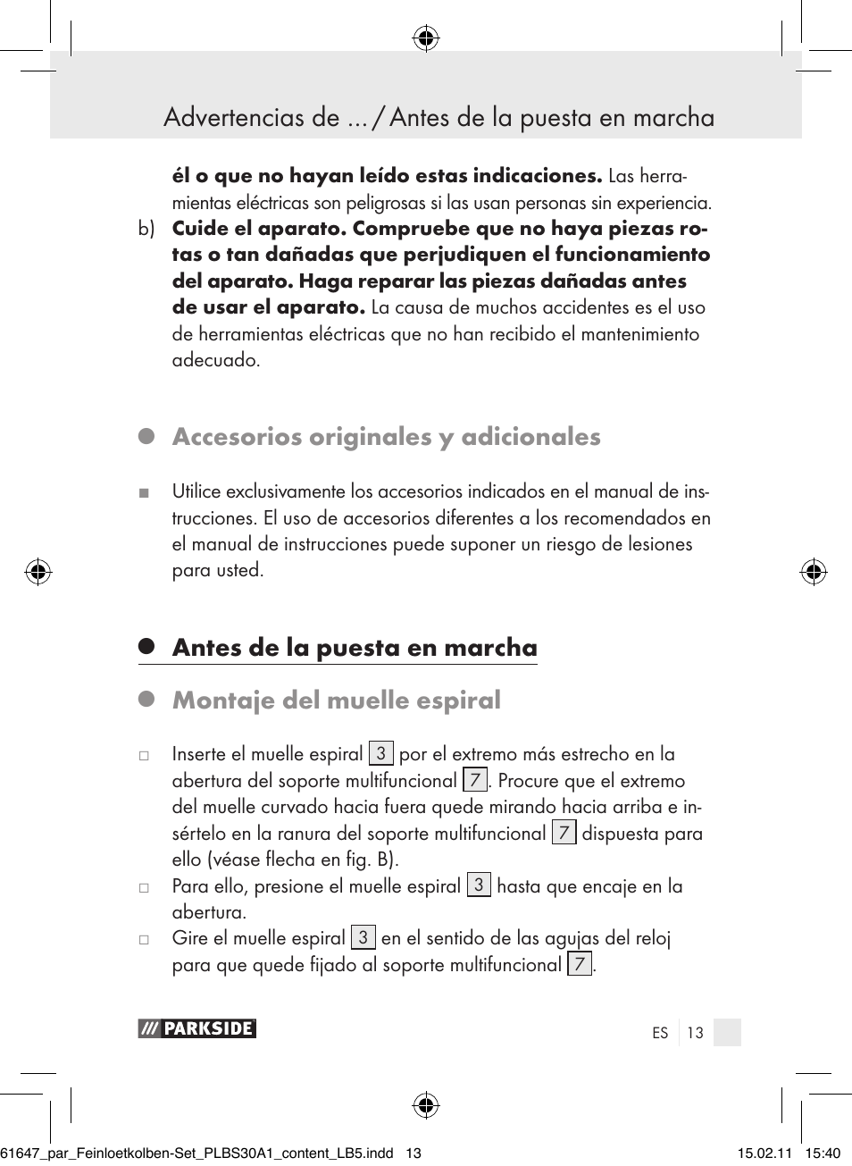 Advertencias de … / antes de la puesta en marcha, Accesorios originales y adicionales, Antes de la puesta en marcha | Montaje del muelle espiral | Parkside PLBS 30 A1 User Manual | Page 12 / 89