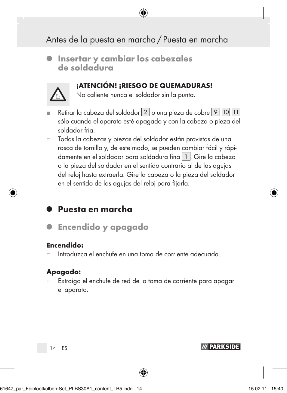Antes de la puesta en marcha / puesta en marcha, Insertar y cambiar los cabezales de soldadura, Puesta en marcha | Encendido y apagado | Parkside PLBS 30 A1 User Manual | Page 13 / 89
