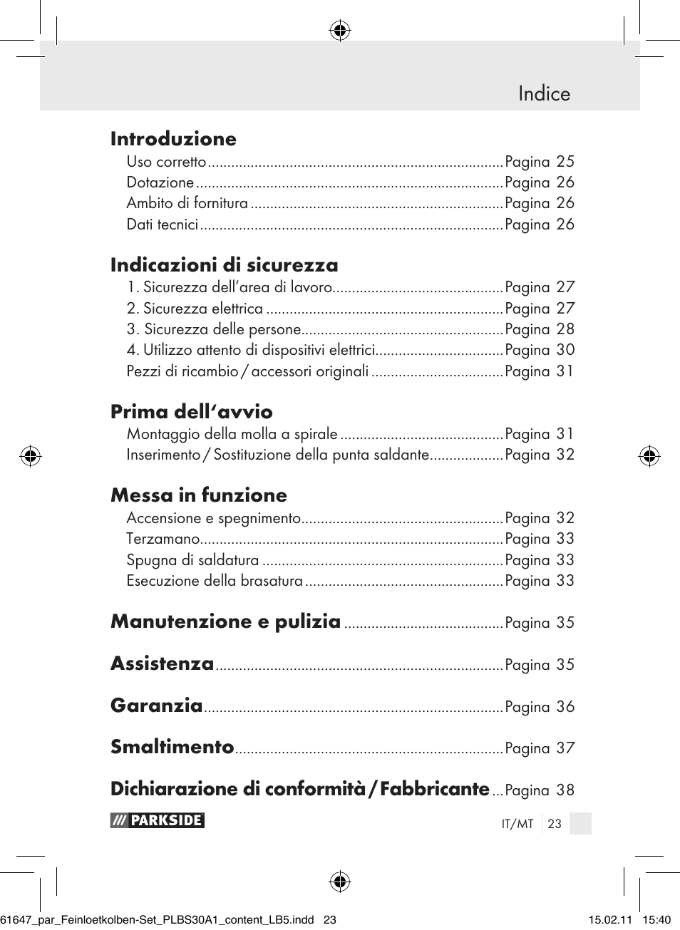 Indice, Introduzione, Indicazioni di sicurezza | Prima dell‘avvio, Messa in funzione, Manutenzione e pulizia, Assistenza, Garanzia, Smaltimento, Dichiarazione di conformità / fabbricante | Parkside PLBS 30 A1 User Manual | Page 22 / 89
