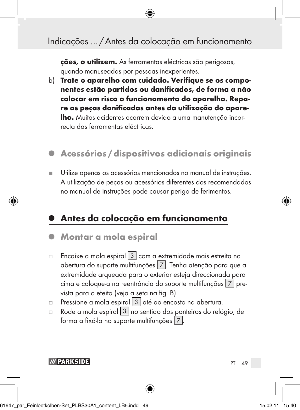 Indicações … / antes da colocação em funcionamento, Acessórios / dispositivos adicionais originais, Antes da colocação em funcionamento | Montar a mola espiral | Parkside PLBS 30 A1 User Manual | Page 48 / 89