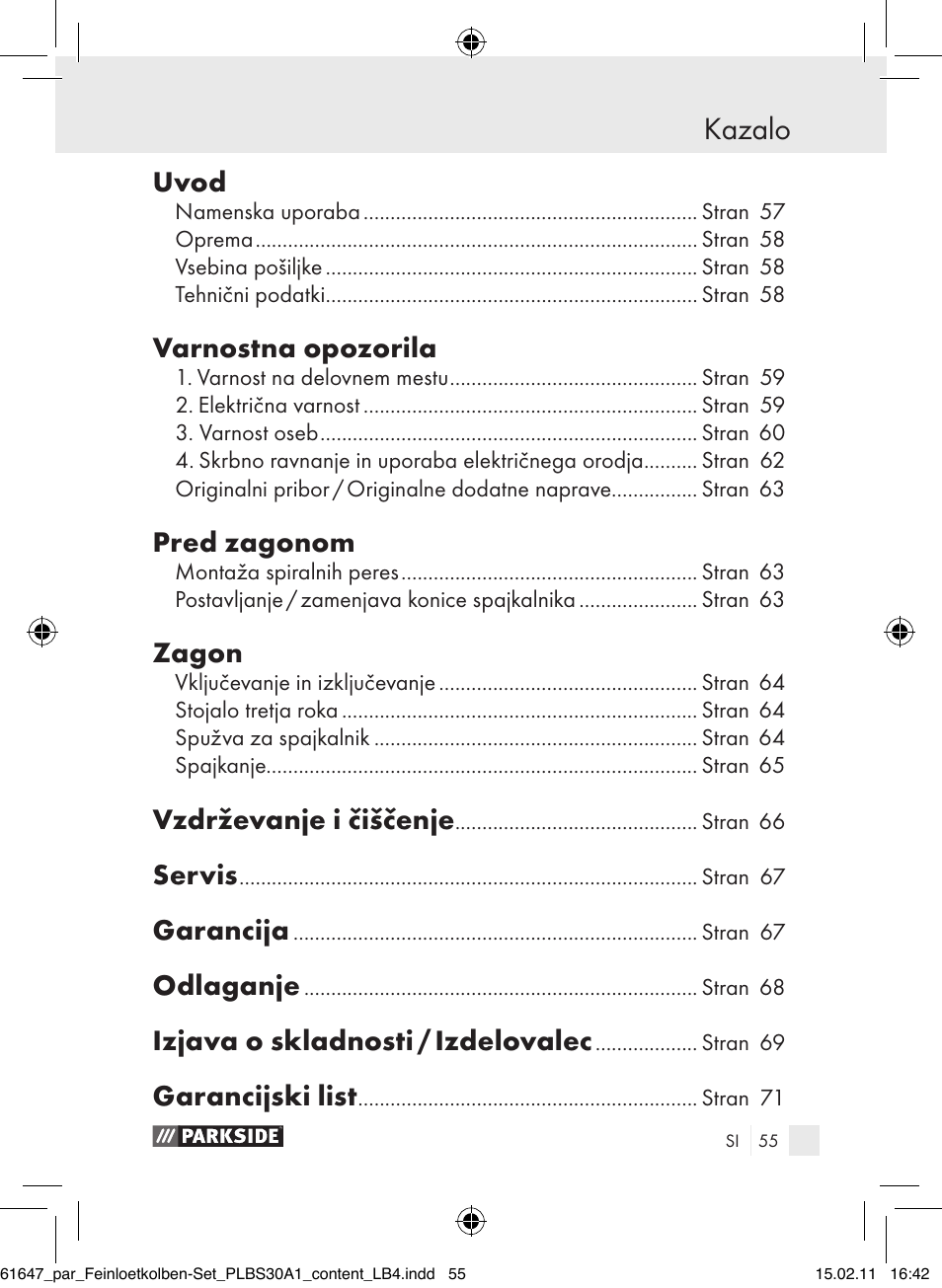 Kazalo, Uvod, Varnostna opozorila | Pred zagonom, Zagon, Vzdrževanje i čiščenje, Servis, Garancija, Odlaganje, Izjava o skladnosti / izdelovalec | Parkside PLBS 30 A1 User Manual | Page 54 / 121