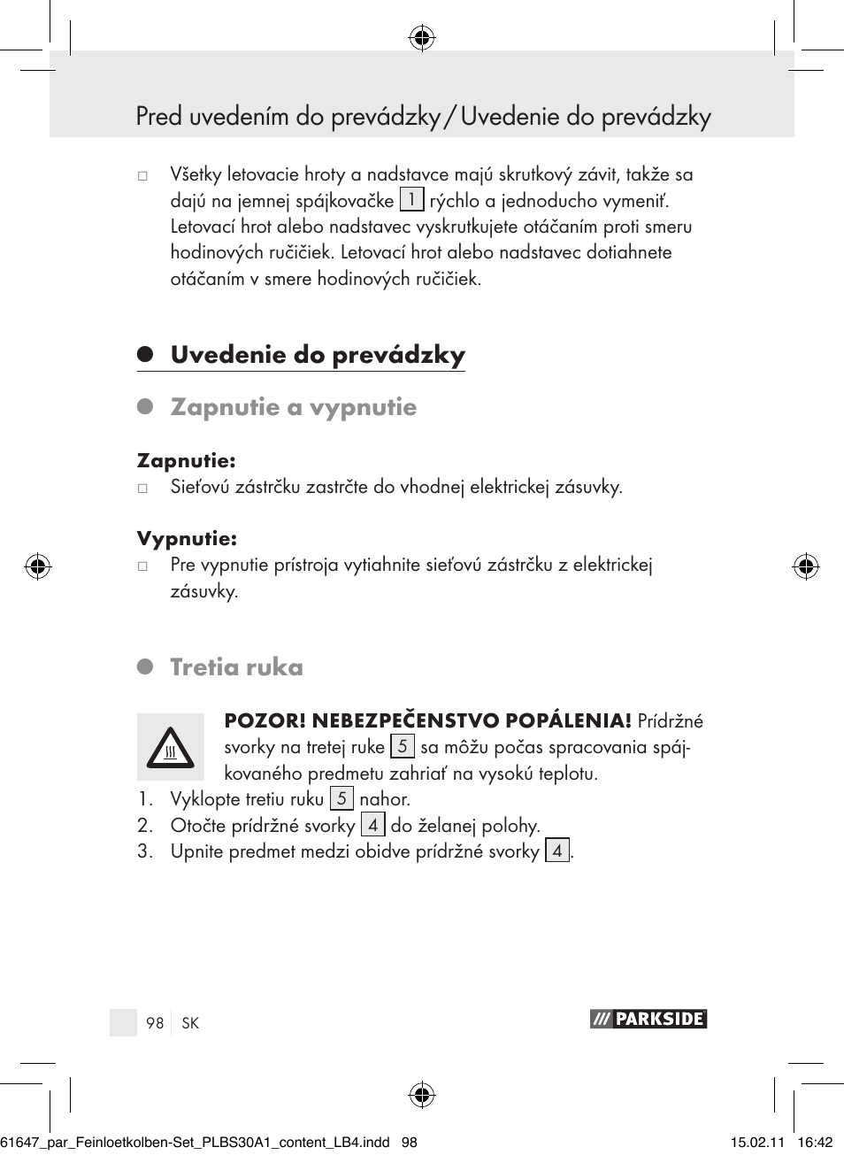 Pred uvedením do prevádzky / uvedenie do prevádzky, Uvedenie do prevádzky, Zapnutie a vypnutie | Tretia ruka | Parkside PLBS 30 A1 User Manual | Page 97 / 121