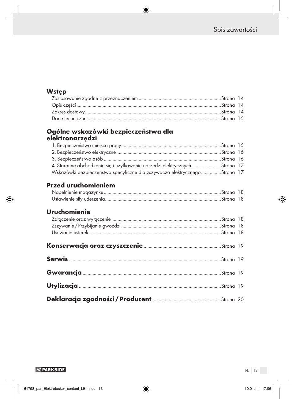 Spis zawartości, Wstęp, Przed uruchomieniem | Uruchomienie, Konserwacja oraz czyszczenie, Serwis, Gwarancja, Utylizacja, Deklaracja zgodności / producent | Parkside PET 25 A1 User Manual | Page 12 / 60