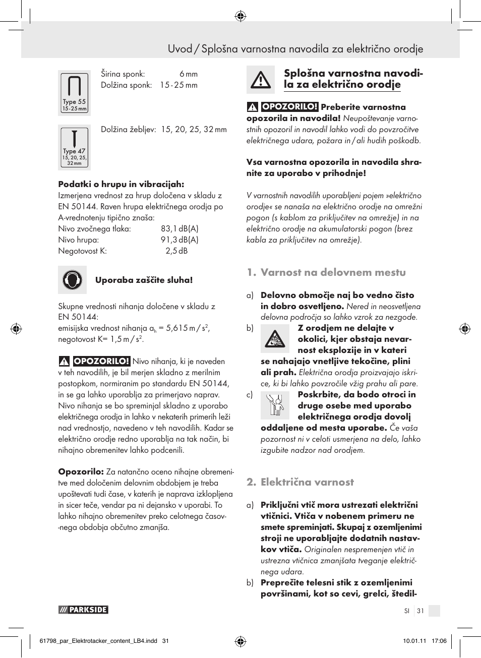 Splošna varnostna navodi- la za električno orodje, Varnost na delovnem mestu, Električna varnost | Parkside PET 25 A1 User Manual | Page 30 / 60
