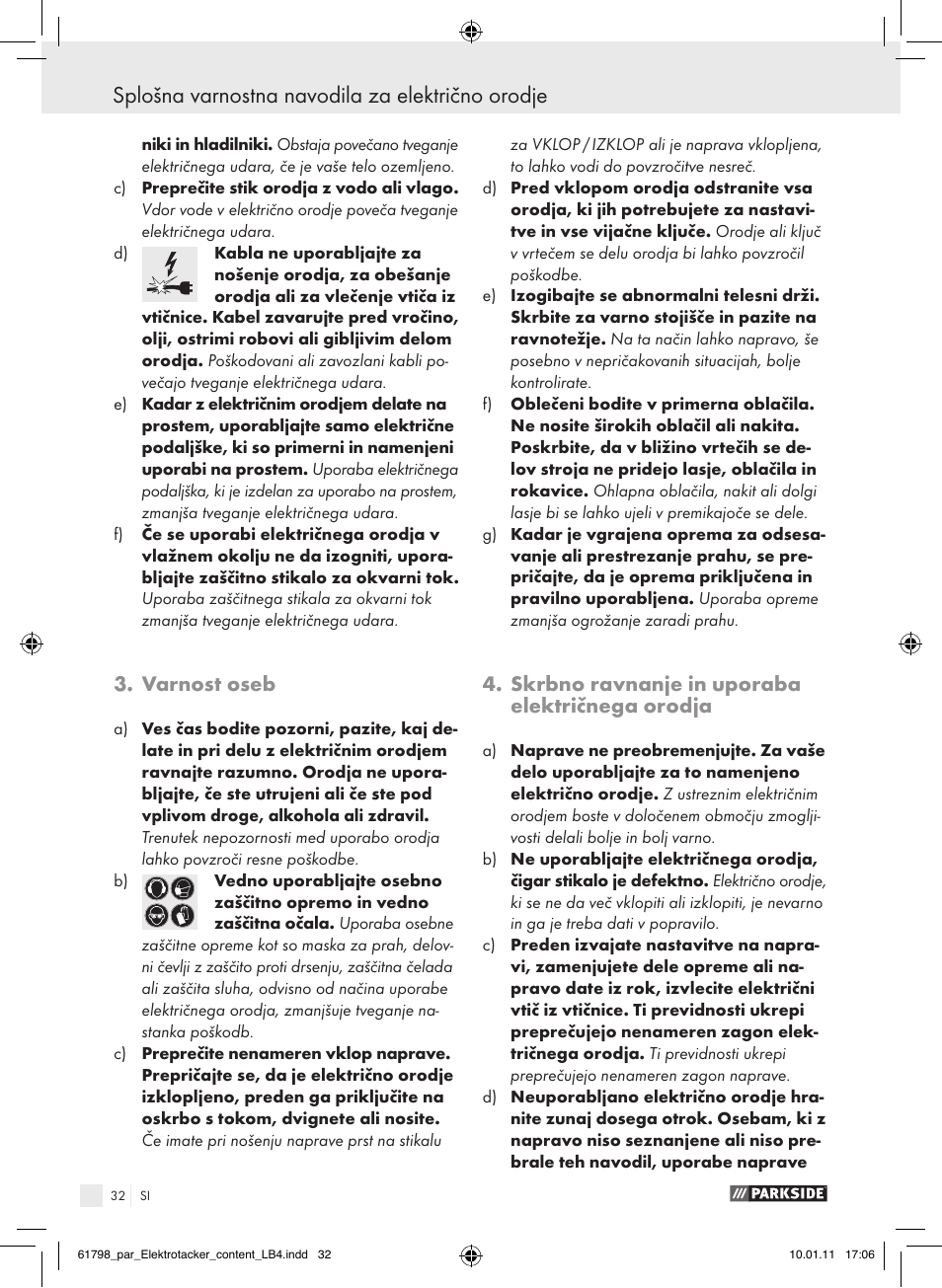 Splošna varnostna navodila za električno orodje, Varnost oseb, Skrbno ravnanje in uporaba električnega orodja | Parkside PET 25 A1 User Manual | Page 31 / 60