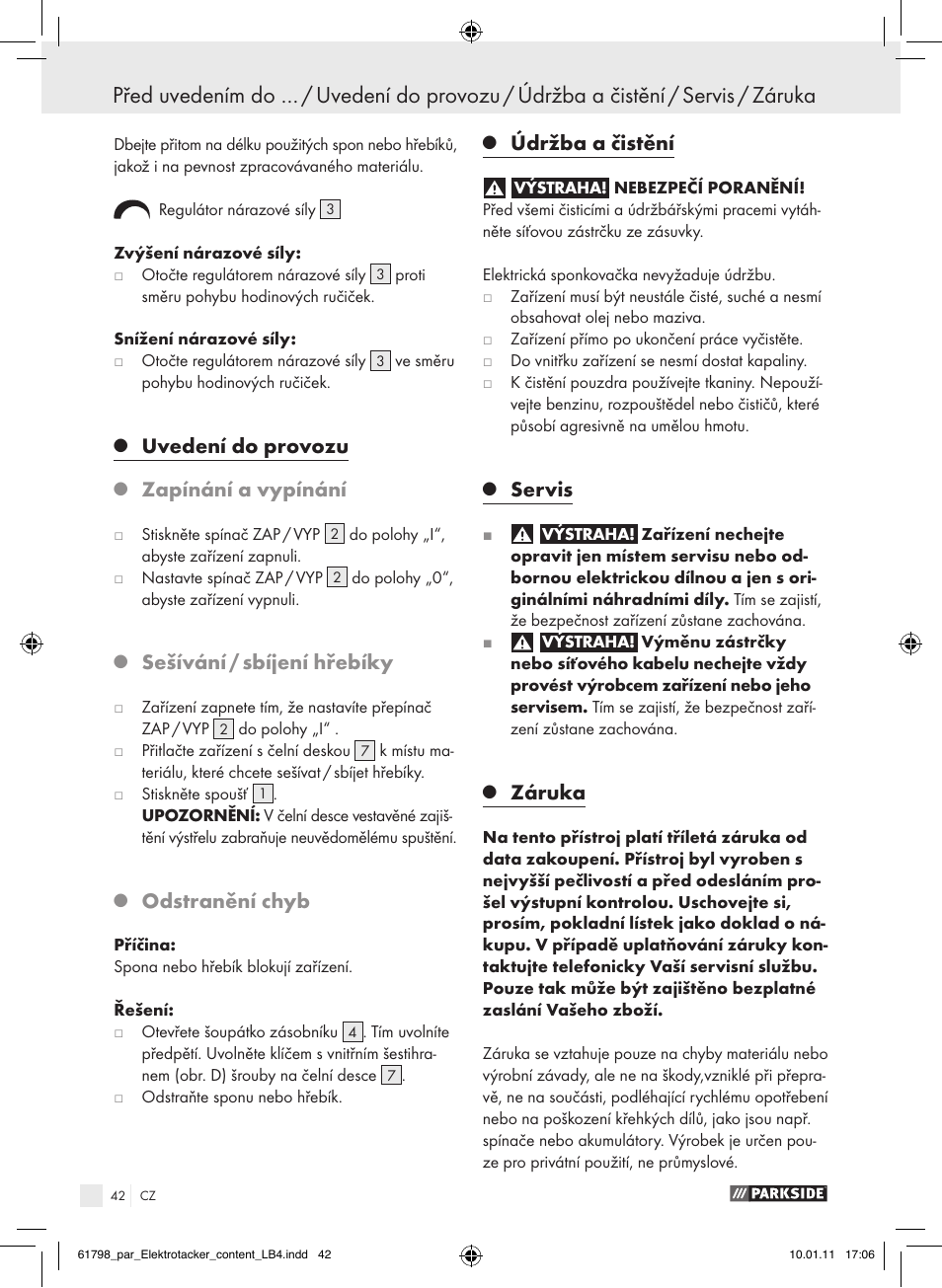 Uvedení do provozu, Zapínání a vypínání, Sešívání / sbíjení hřebíky | Odstranění chyb, Údržba a čistění, Servis, Záruka | Parkside PET 25 A1 User Manual | Page 41 / 60