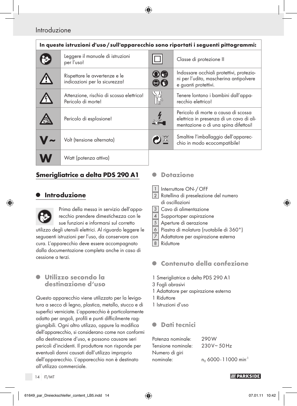 Introduzione, Smerigliatrice a delta pds 290 a1, Utilizzo secondo la destinazione d‘uso | Dotazione, Contenuto della confezione, Dati tecnici | Parkside PDS 290 A1 User Manual | Page 13 / 47