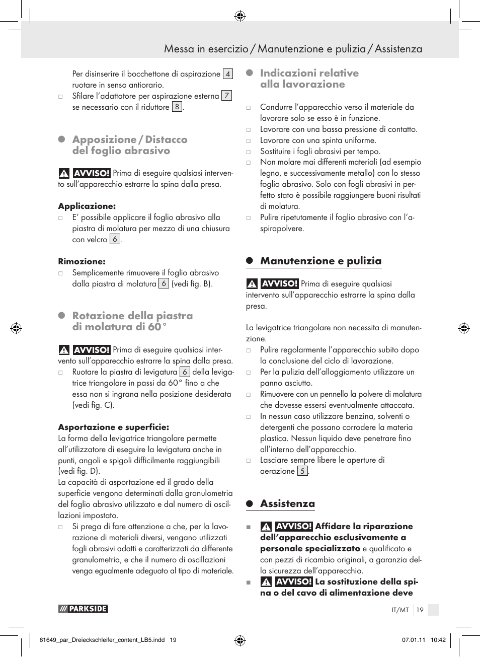 Apposizione / distacco del foglio abrasivo, Rotazione della piastra di molatura di 60, Indicazioni relative alla lavorazione | Manutenzione e pulizia, Assistenza | Parkside PDS 290 A1 User Manual | Page 18 / 47