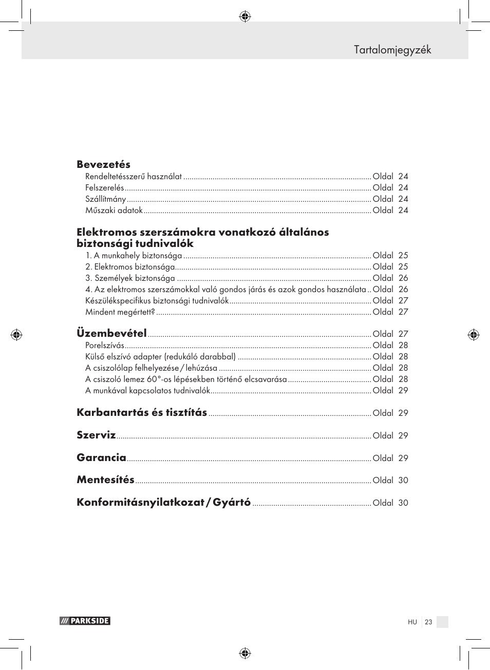 Tartalomjegyzék, Bevezetés, Üzembevétel | Karbantartás és tisztítás, Szerviz, Garancia, Mentesítés, Konformitásnyilatkozat / gyártó | Parkside PDS 290 A1 User Manual | Page 22 / 65