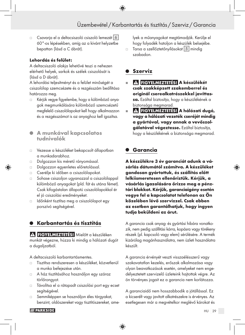 A munkával kapcsolatos tudnivalók, Karbantartás és tisztítás, Szerviz | Garancia | Parkside PDS 290 A1 User Manual | Page 28 / 65