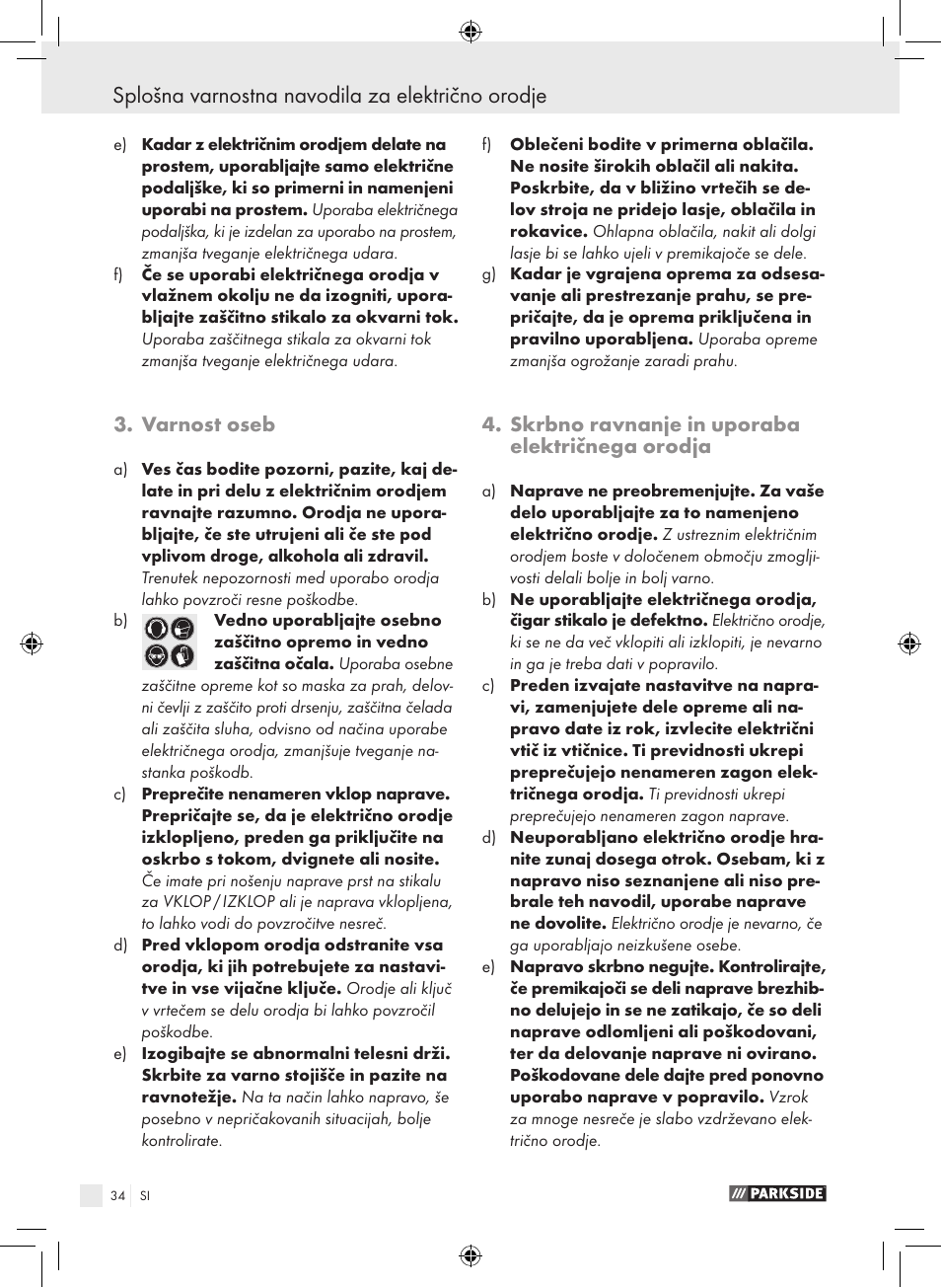 Splošna varnostna navodila za električno orodje, Varnost oseb, Skrbno ravnanje in uporaba električnega orodja | Parkside PDS 290 A1 User Manual | Page 33 / 65