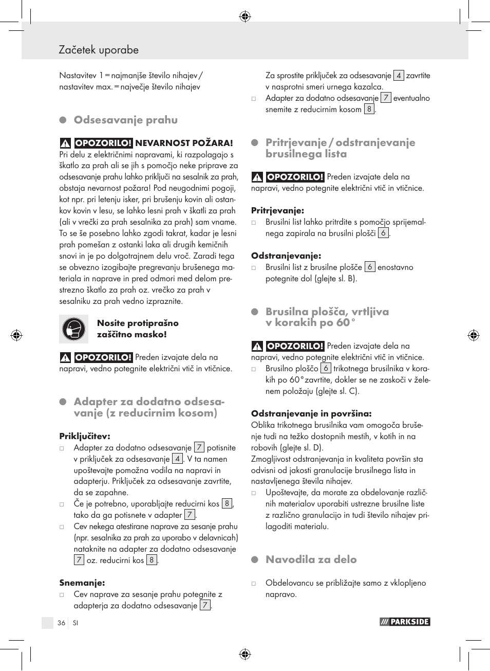 Začetek uporabe, Odsesavanje prahu, Pritrjevanje / odstranjevanje brusilnega lista | Brusilna plošča, vrtljiva v korakih po 60, Navodila za delo | Parkside PDS 290 A1 User Manual | Page 35 / 65