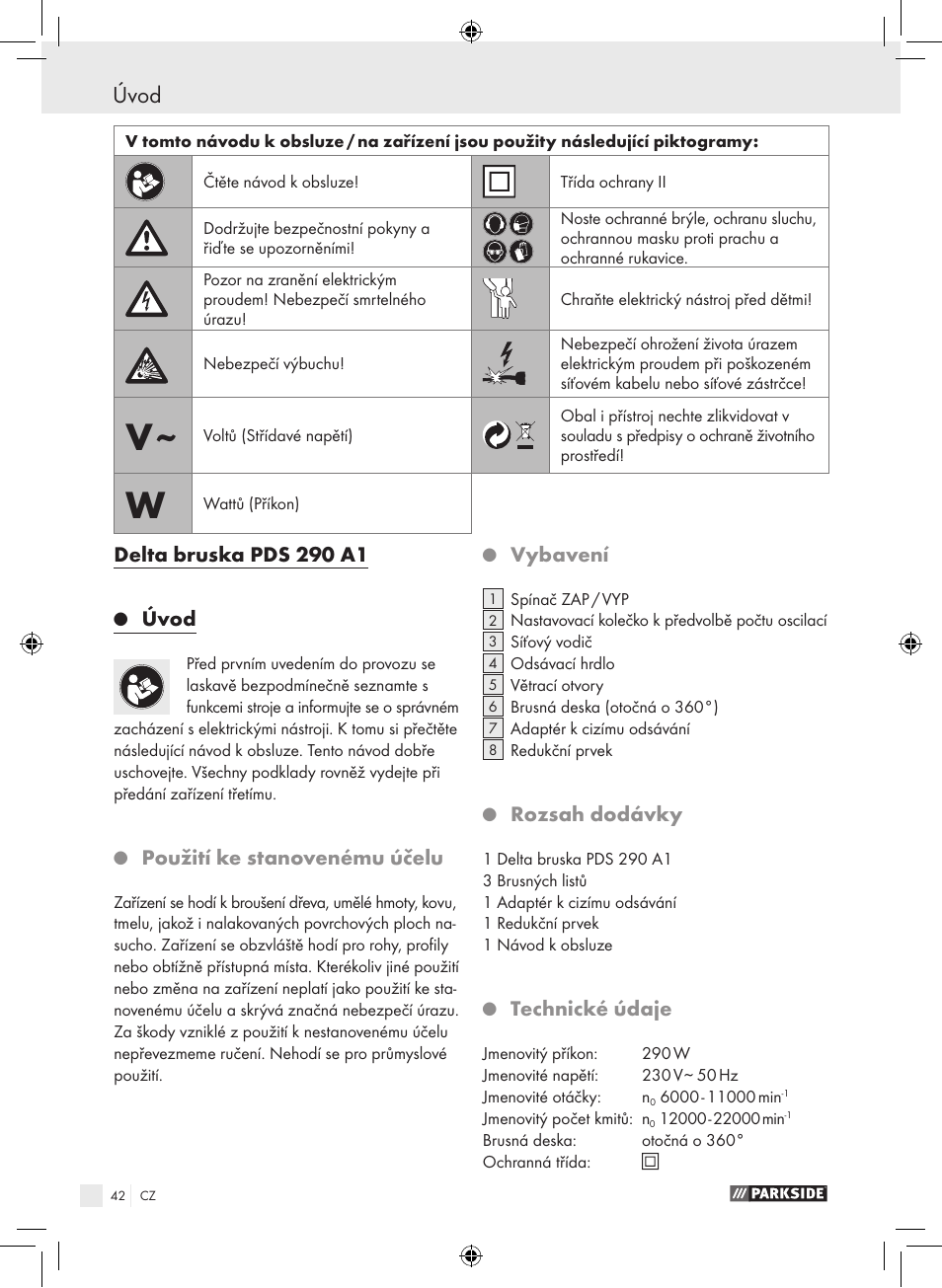 Delta bruska pds 290 a1, Úvod, Použití ke stanovenému účelu | Vybavení, Rozsah dodávky, Technické údaje | Parkside PDS 290 A1 User Manual | Page 41 / 65
