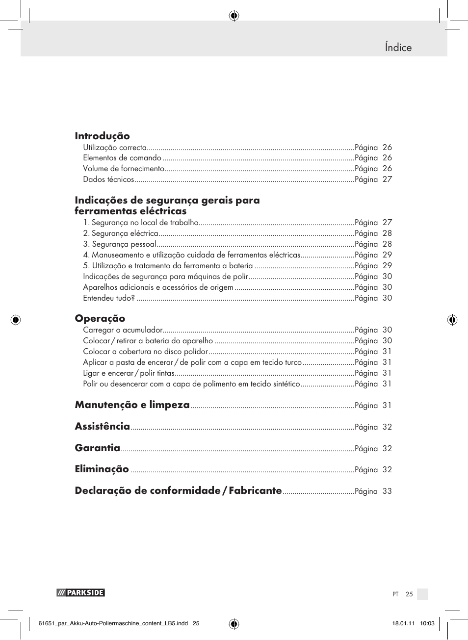 Índice, Introdução, Operação | Manutenção e limpeza, Assistência, Garantia, Eliminação, Declaração de conformidade / fabricante | Parkside PAWP 18 A1 User Manual | Page 24 / 53