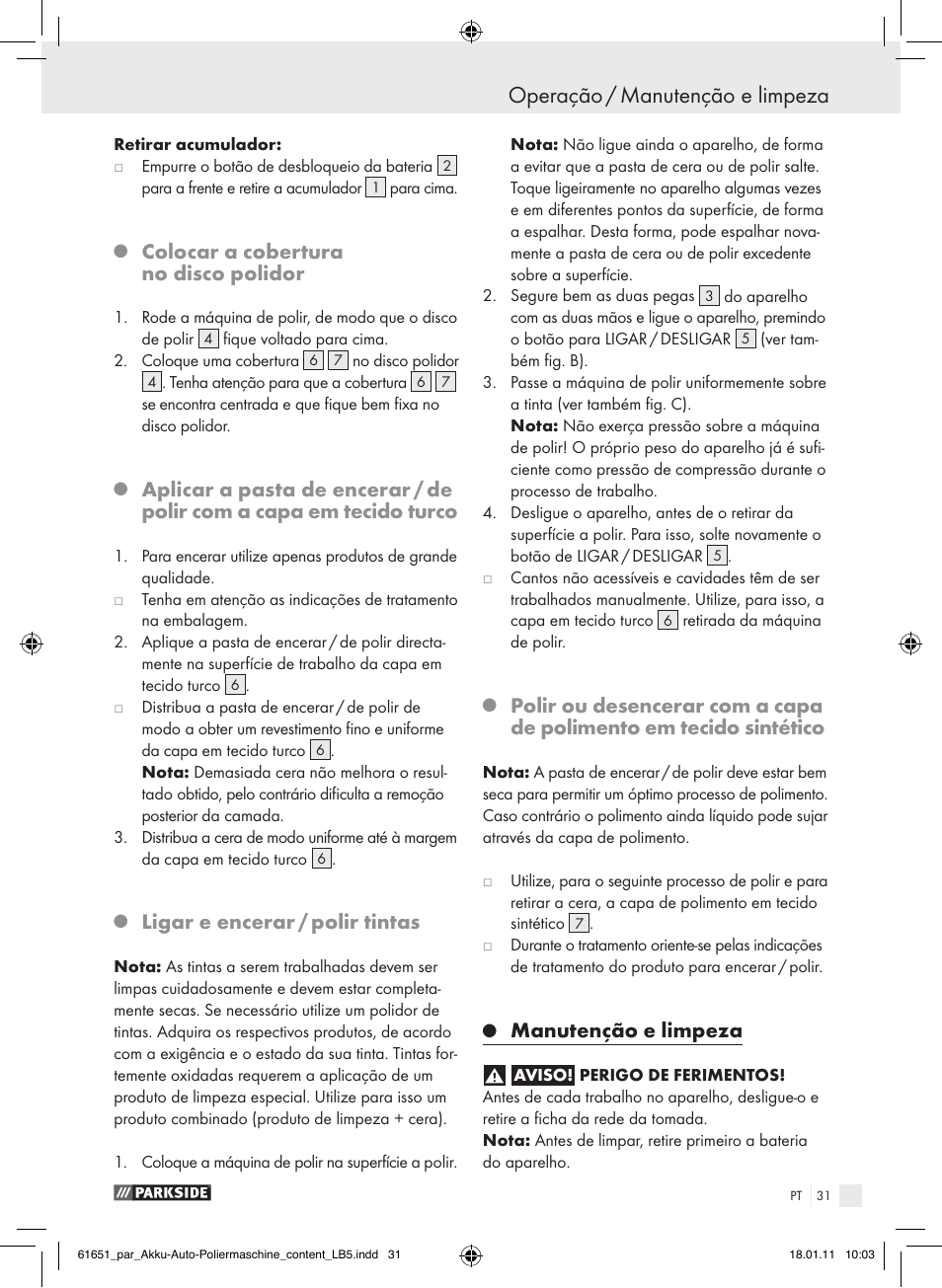 Operação / manutenção e limpeza, Colocar a cobertura no disco polidor, Ligar e encerar / polir tintas | Manutenção e limpeza | Parkside PAWP 18 A1 User Manual | Page 30 / 53