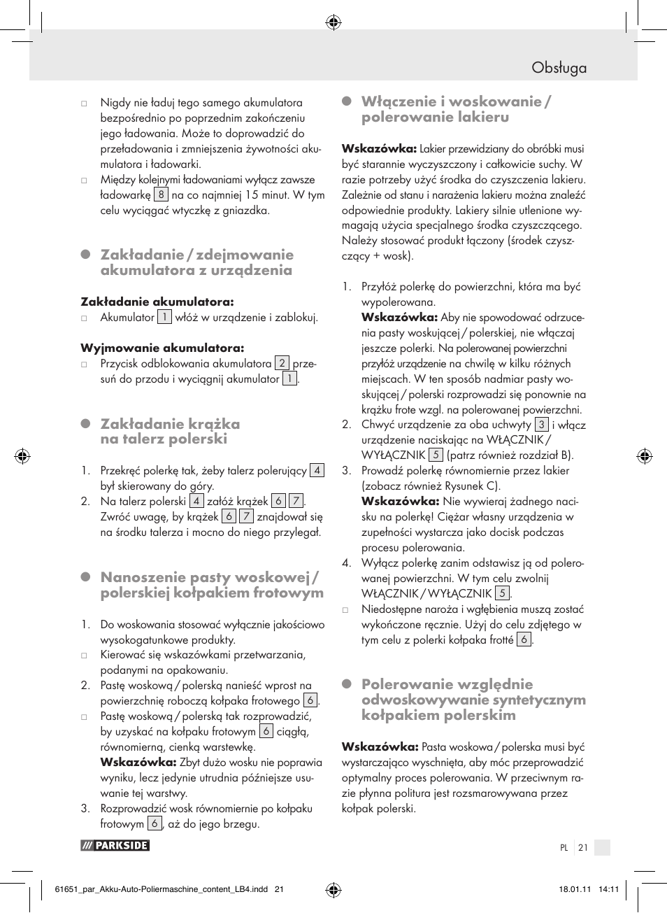 Obsługa, Zakładanie / zdejmowanie akumulatora z urządzenia, Zakładanie krążka na talerz polerski | Włączenie i woskowanie / polerowanie lakieru | Parkside PAWP 18 A1 User Manual | Page 20 / 73