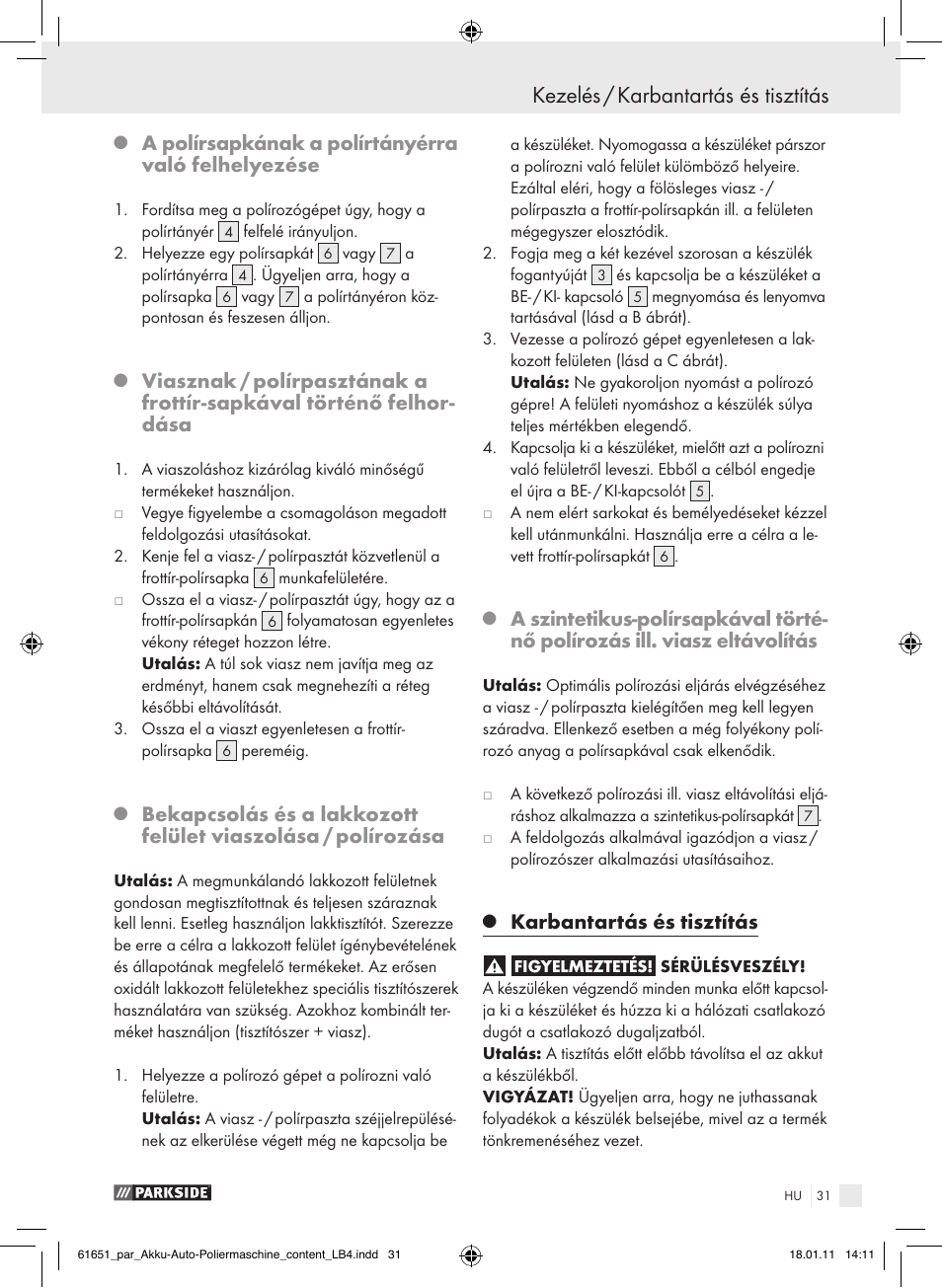 Kezelés / karbantartás és tisztítás, A polírsapkának a polírtányérra való felhelyezése, Karbantartás és tisztítás | Parkside PAWP 18 A1 User Manual | Page 30 / 73