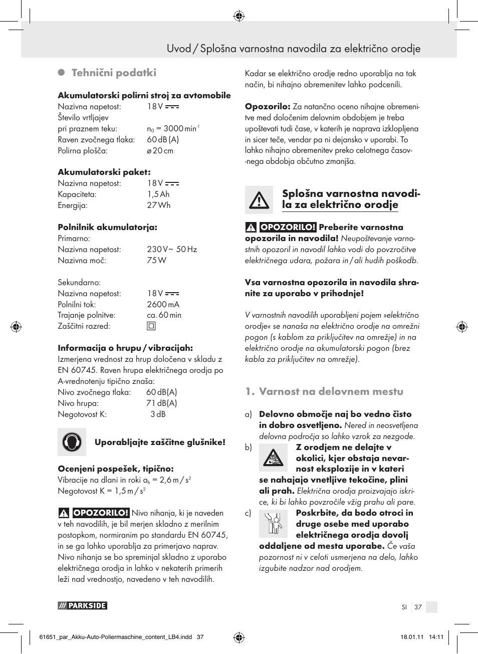 Tehnični podatki, Splošna varnostna navodi- la za električno orodje, Varnost na delovnem mestu | Parkside PAWP 18 A1 User Manual | Page 36 / 73