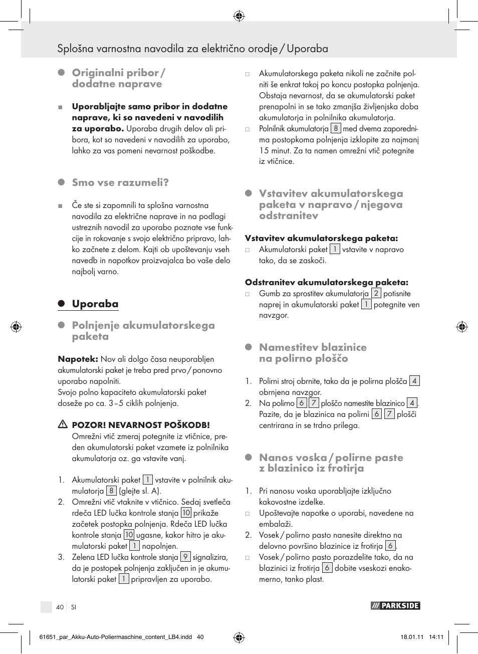 Originalni pribor / dodatne naprave, Smo vse razumeli, Uporaba | Polnjenje akumulatorskega paketa, Namestitev blazinice na polirno ploščo | Parkside PAWP 18 A1 User Manual | Page 39 / 73