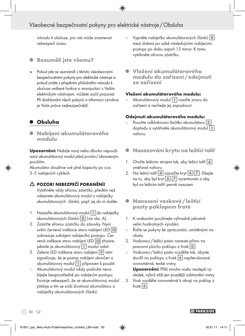 Rozuměli jste všemu, Obsluha, Nabíjení akumulátorového modulu | Nasazování krytu na lešticí talíř, Nanesení voskové / lešticí pasty poklopem froté | Parkside PAWP 18 A1 User Manual | Page 49 / 73