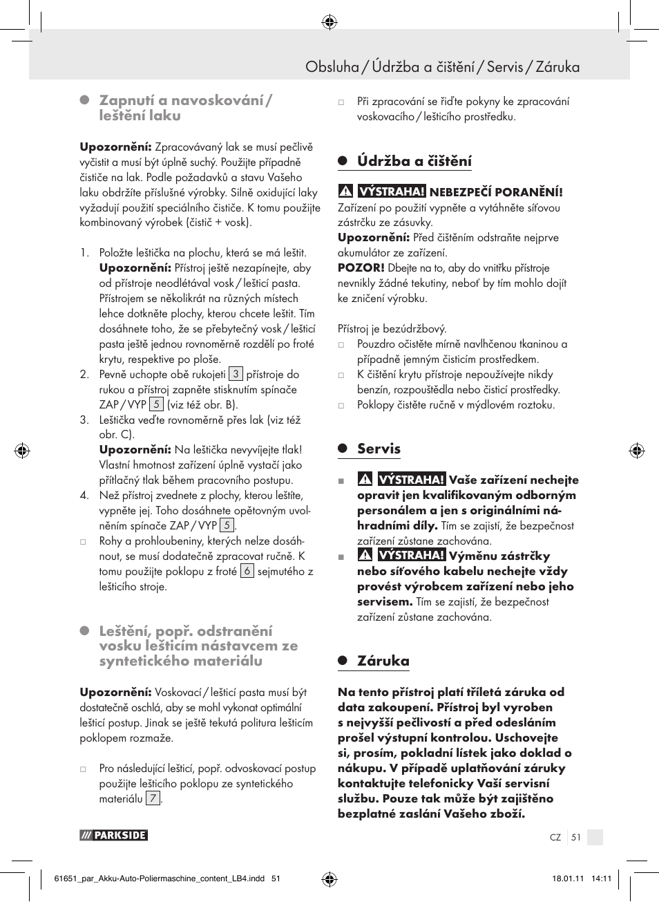 Obsluha / údržba a čištění / servis / záruka, Zapnutí a navoskování / leštění laku, Leštění, popř. odstranění vosku lešticím | Nástavcem ze syntetického materiálu, Údržba a čištění, Servis, Záruka | Parkside PAWP 18 A1 User Manual | Page 50 / 73